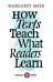 How Texts Teach What Readers Learn