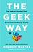 The Geek Way