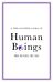 A Philosopher Looks at Human Beings