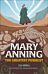 Reading Planet KS2: Mary Anning: The Greatest Fossilist- Mercury/Brown