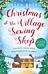 Christmas at the Village Sewing Shop