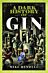 A Dark History of Gin