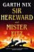 Sir Hereward and Mister Fitz