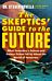 Skeptics' Guide to the Future