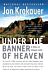 Under the Banner of Heaven