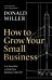 How to Grow Your Small Business