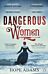 Dangerous Women