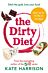 The Dirty Diet