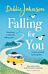 Falling For You