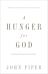 A Hunger for God