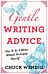 Gentle Writing Advice