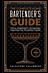 The Complete Home Bartender's Guide