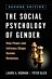 The Social Psychology of Gender