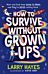 How to Survive Without Grown-Ups