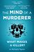 The Mind of a Murderer