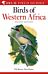 Field Guide to Birds of Western Africa