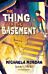 The Thing in the Basement: A Bloomsbury Reader