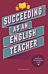 Succeeding as an English Teacher