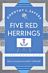 Five Red Herrings