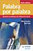 Palabra por Palabra Sixth Edition: Spanish Vocabulary for Edexcel A-level