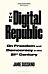 The Digital Republic