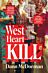 West Heart Kill