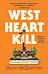 West Heart Kill