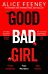 Good Bad Girl