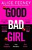 Good Bad Girl