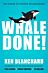 Whale Done!