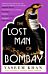 The Lost Man of Bombay