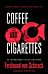 Coffee and Cigarettes