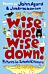 Wise Up! Wise Down!: Poems by John Agard and JonArno Lawson