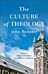 The Culture of Theology