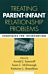 Treating Parent-Infant Relationship Problems