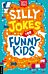 Silly Jokes for Funny Kids