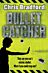 Bulletcatcher