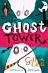 The Ghost Tower