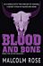 Blood and Bone