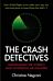 The Crash Detectives