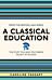 A Classical Education