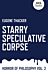 Starry Speculative Corpse ¿ Horror of Philosophy vol. 2