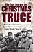 The True Story of the Christmas Truce