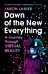 Dawn of the New Everything