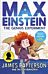 Max Einstein: The Genius Experiment