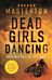 Dead Girls Dancing