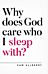 Why Does God Care Who I Sleep With?