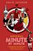 Arsenal Fc Minute by Minute