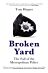 Broken Yard