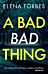 A Bad Bad Thing